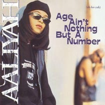 Age Ain't Nothing But A Number