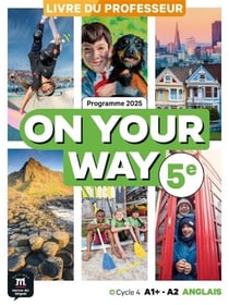 On your way : Anglais : 5e - Livre du professeur (édition 2026)