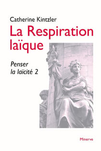 La Respiration laïque : Penser la laïcité 2