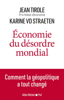 Économie du désordre mondial : Comment la géopolitique a tout changé