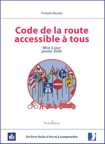 Code de la route accessible à tous (édition 2026)