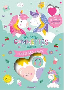 Mes jolies gommettes licornes - Meilleures amies - Avec des gommettes en feutrines et à motifs !