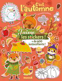 J'aime les stickers - C'est l'automne - + de 600 autocollants - Des stickers pailletés - Des stickers à colorier