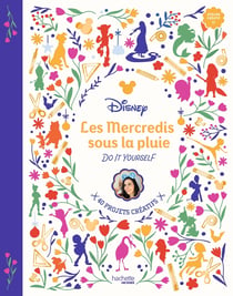 DIY Disney : Les mercredis sous la pluie