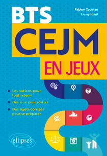 BTS CEJM en jeux : Culture économique, juridique et managériale
