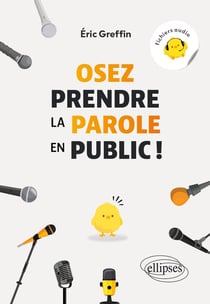 Osez prendre la parole en public !