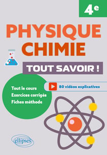 Tout savoir ! : Physique-Chimie : 4e - Cours, exercices et fiches méthode