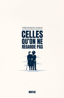 Celles qu'on ne regarde pas