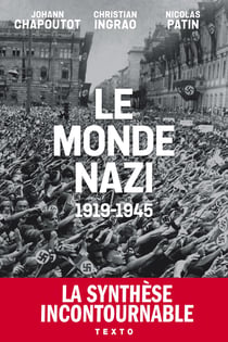 Le Monde nazi : 1919-1945