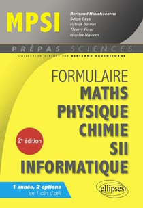 Formulaire : Mathématiques - Physique-Chimie - SII - Informatique - MPSI