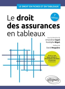 Le droit des assurances en tableaux (2e édition)