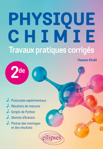 Physique-chimie 2de : Travaux pratiques corrigés