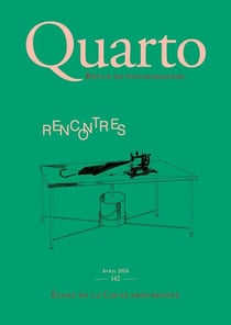 Revue Quarto n.142 : Rencontres