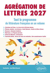 Agrégation de Lettres 2027 - Tout le programme de Littérature française en un volume
