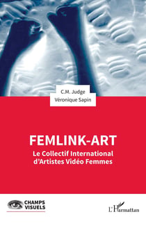 Femlink-art : Le collectif international d'artistes vidéo femmes