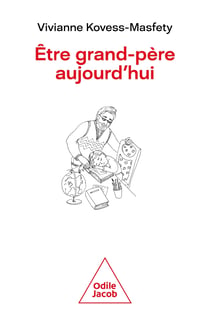Être grand-père aujourd'hui