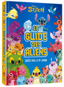 Stitch : Le guide des aliens créés par le Dr Jumba