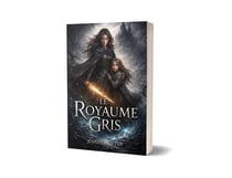 Le Royaume Gris