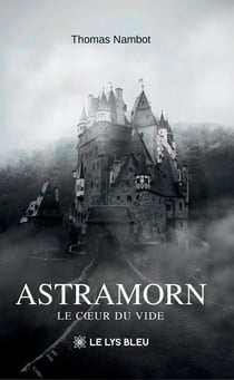 Astramorn : Le coeur du vide