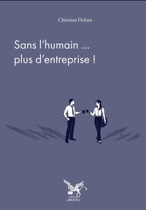 Sans l'humain... plus d'entreprise !