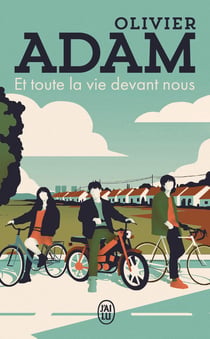 Et toute la vie devant nous