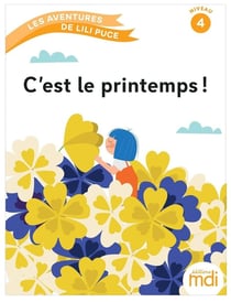 Les aventures de Lili Puce : C'est le printemps ! Niveau 4