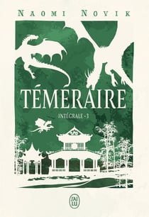 Téméraire - L'intégrale Tome 3