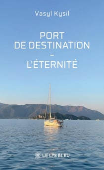 Port de destination : L'éternité