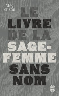Le livre de la sage-femme sans nom