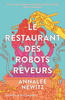 Le restaurant des robots rêveurs