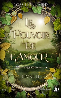 Le pouvoir de l'amour Tome 2