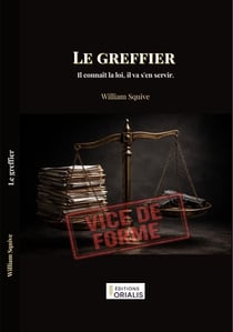 Le greffier - Il connaît la loi, il va s'en servir