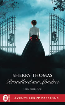 Lady Sherlock Tome 8 : Brouillard sur Londres