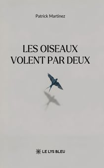 Les oiseaux volent par deux