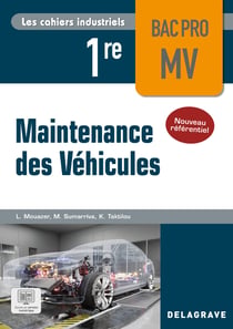Les cahiers industriels : Maintenance des véhicules : 1re Bac Pro - Pochette élève (édition 2026)
