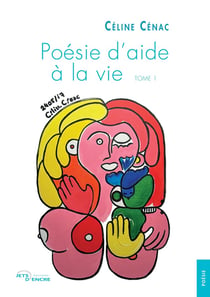Poésie d'aide à la vie Tome 1