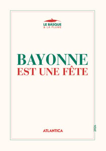 Bayonnne est une fête (édition 2026)