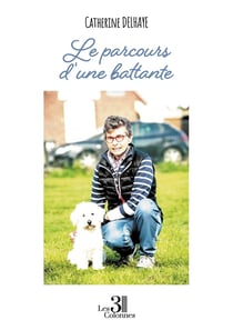 Le parcours d'une battante