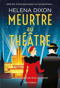 Les enquêtes de Miss Underhay : Meurtre au théâtre