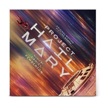 Project Hail Mary (Original Motion Picture Score)