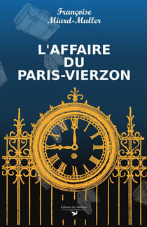 Les enquêtes de Victorine Tome 1 : L'affaire du Paris-Vierzon
