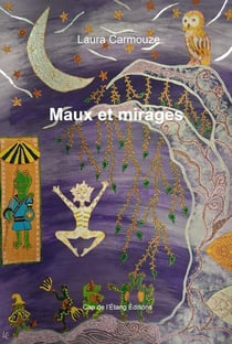 Maux et mirages