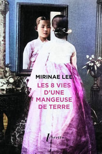 Les 8 vies d'une mangeuse de terre
