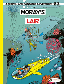 Spirou & Fantasio  Vol. 23 - The Moray's Lair