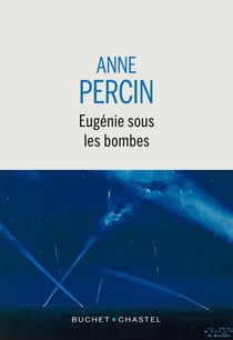 Eugénie sous les bombes