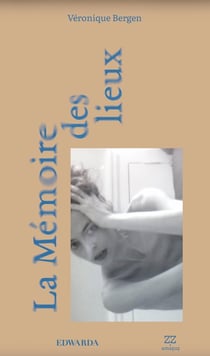 La Mémoire des lieux