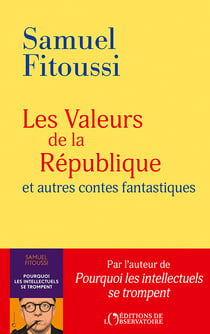 Les valeurs de la République : (et autres contes fantastiques)