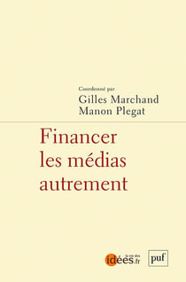 Financer les médias autrement