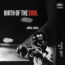 Birth Of The Cool - édition 180g
