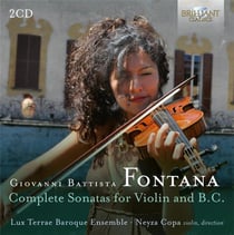 Giovanni Battista Fontana : Intégrale des sonates pour violon et basse continue